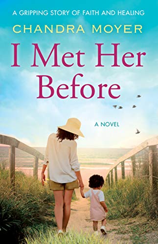 I Met Her Before: A Novel Based on a True Story (English Edition)