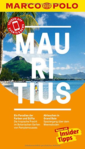 MARCO POLO Reiseführer Mauritius: Reisen mit Insider-Tipps. Inkl. kostenloser Touren-App und Events&News
