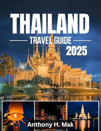 THAILAND TRAVEL GUIDE 2025 (English Edition)