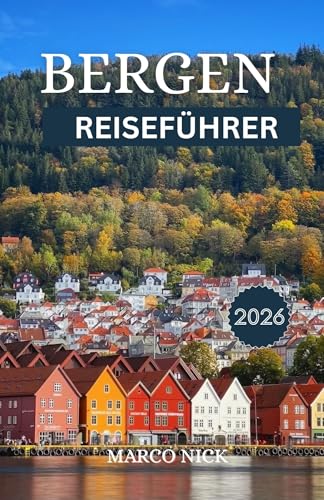 Bergen Reiseführer 2026