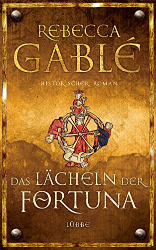 Das Lächeln der Fortuna: Historischer Roman (Waringham Saga, Band 1)