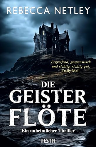 Die Geisterflöte: Thriller