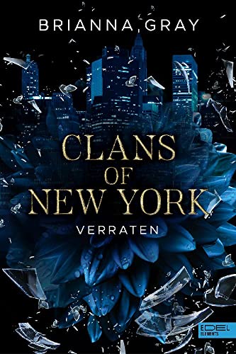 Clans of New York (Band 1): Verraten