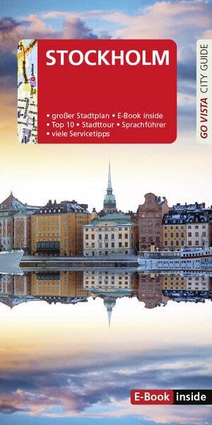 GO VISTA: Reiseführer Stockholm: Mit Faltkarte und E-Book inside (Go Vista - City Guide)