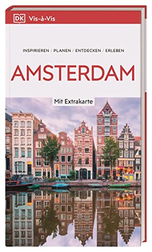 Vis-à-Vis Reiseführer Amsterdam: Mit wetterfester Extra-Karte und detailreichen 3D-Illustrationen