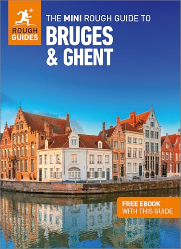 The Mini Rough Guide to Bruges & Ghent: Travel Guide with eBook (Mini Rough Guides)