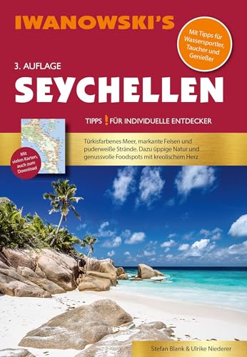 Seychellen - Reiseführer von Iwanowski: Individualreiseführer mit vielen Karten und Karten-Download (Reisehandbuch)