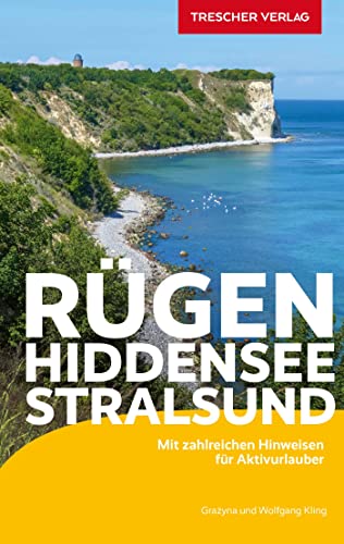 TRESCHER Reiseführer Rügen, Hiddensee, Stralsund: Mit zahlreichen Hinweisen für Aktivurlauber