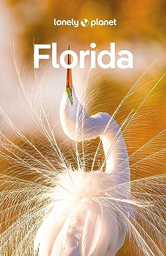 LONELY PLANET Reiseführer Florida: Eigene Wege gehen und Einzigartiges erleben.