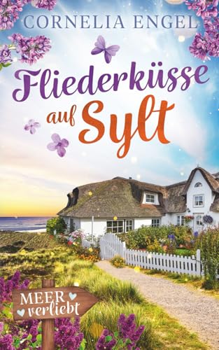 Fliederküsse auf Sylt: Meerverliebt