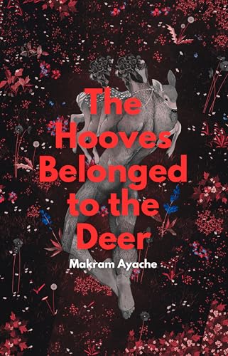The Hooves Belonged to the Deer