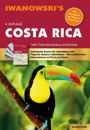 Costa Rica - Reiseführer von Iwanowski: Individualreiseführer mit Extra-Reisekarte und Karten-Download (Reisehandbuch)