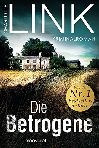 Die Betrogene: Kriminalroman (Die Kate-Linville-Reihe 1)