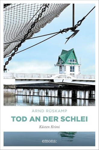 Tod an der Schlei. Kriminalhauptkommissarin Marie Geisler ermittelt in ihrem 6. Fall: Küsten Krimi