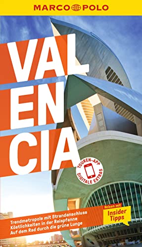 MARCO POLO Reiseführer Valencia: Reisen mit Insider-Tipps. Inkl. kostenloser Touren-App