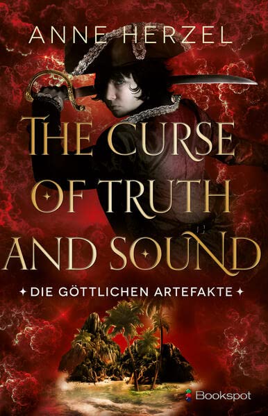 The Curse of Truth and Sound: Die göttlichen Artefakte – Band 2 (DrachenStern Verlag. Science Fiction und Fantasy)