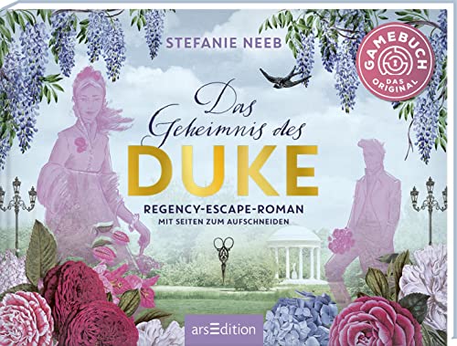 Das Geheimnis des Duke: Regency-Escape-Roman mit Seiten zum Aufschneiden | Escape-Romance für Jane Austen-Fans