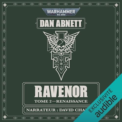 Warhammer 40.000 - Ravenor: Renaissance, Tome 2