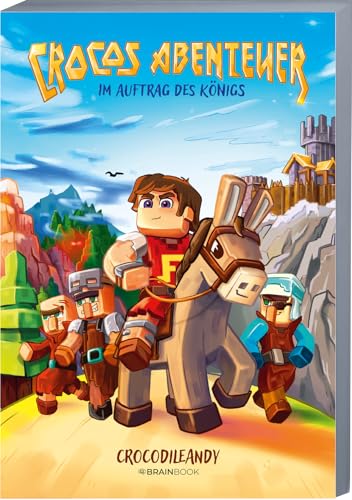 Im Auftrag des Königs: Crocos Abenteuer - Ein Roman von Crocodileandy