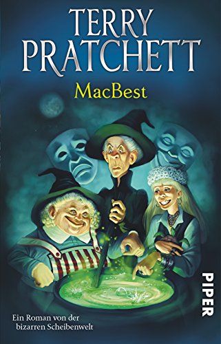 MacBest (Scheibenwelt): Ein Roman von der bizarren Scheibenwelt