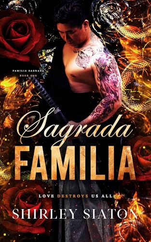 Sagrada Familia: A Dark Crime Family Second Chance Romance (Familia Sagrada Book 1) (English Edition)