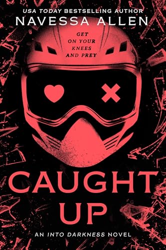 Caught Up (Into Darkness Book 2) (English Edition)