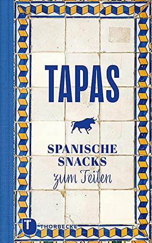 Tapas: Spanische Snacks zum Teilen