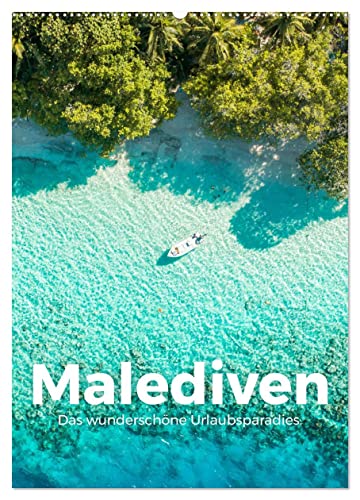 Malediven - Das wunderschöne Urlaubsparadies. (Wandkalender 2025 DIN A2 hoch), CALVENDO Monatskalender
