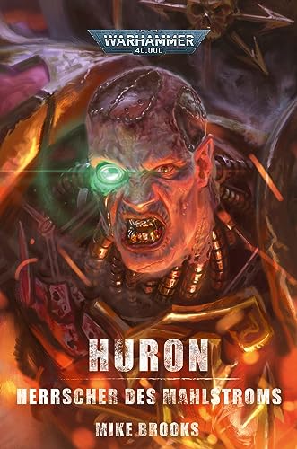 Warhammer 40.000 - Huron: Herrscher des Mahlstroms