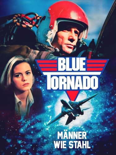 Blue Tornado - Männer wie Stahl