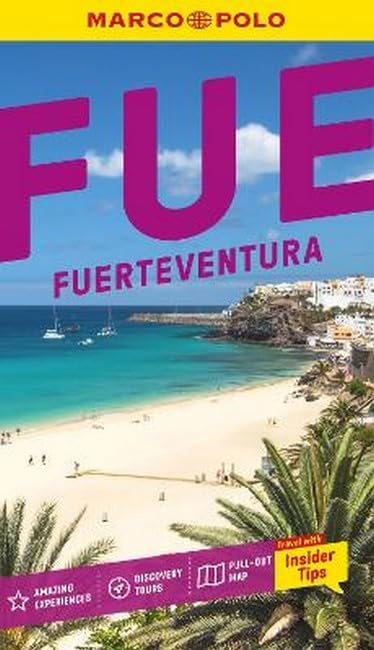Marco Polo Fuerteventura Pocket Travel Guide: Pull-out map | Local knowledge | Hidden gems | Top beaches (Marco Polo Pocket Guides)
