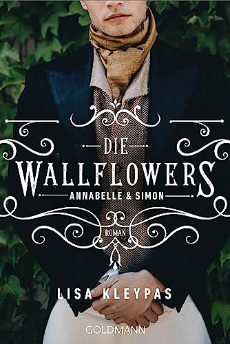 Die Wallflowers - Annabelle & Simon: Roman. - Die unwiderstehliche Romance-Reihe für alle Bridgerton Fans. (Die Wallflowers-Reihe, Band 1)