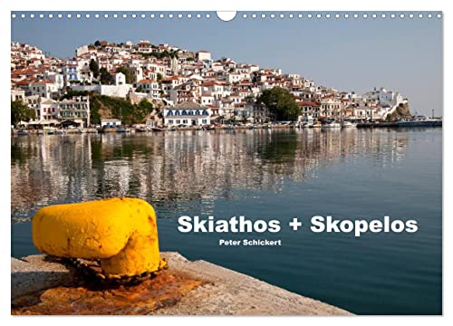Skiathos + Skopelos (Wandkalender 2026 DIN A3 quer), CALVENDO Monatskalender: 2 der landschaftlich schönsten Inseln Griechenlands in einem Kalender von Peter Schickert (CALVENDO Orte)