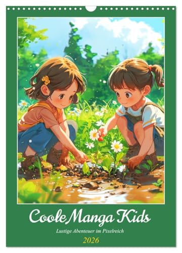 Coole Manga Kids. Lustige Abenteuer im Pixelreich (Wandkalender 2026 DIN A3 hoch), CALVENDO Monatskalender: Mit Manga Comics in eine Welt voller Lachen und Abenteuer! (CALVENDO Kunst)