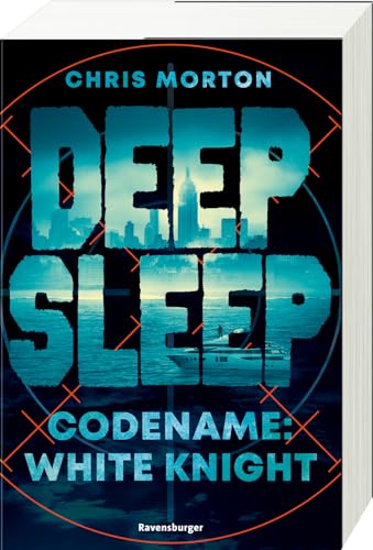 Deep Sleep, Band 1: Codename: White Knight - Explosiver Action-Thriller für Geheimagenten-Fans (Deep Sleep, 1)