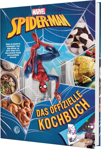 Marvel: Spider-Man: Das offizielle Kochbuch: Über 60 Rezepte inspiriert von der Küche in New York City, dem Spider-Verse und darüber hinaus | Großartige Rezepte für Spider-Man-Fans