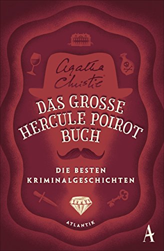 Das große Hercule-Poirot-Buch: Die besten Kriminalgeschichten
