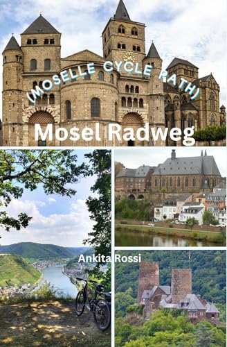 Mosel Radweg (Moselle Cycle Path) (English Edition)