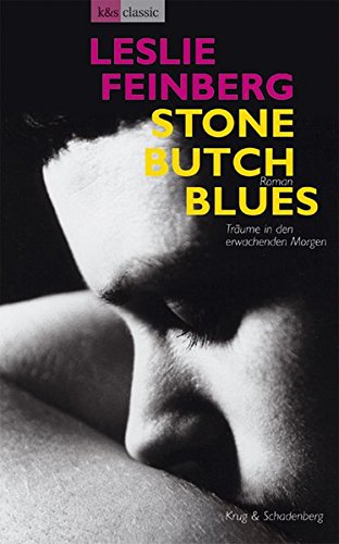 Stone Butch Blues - Traeume in den erwachenden Morgen