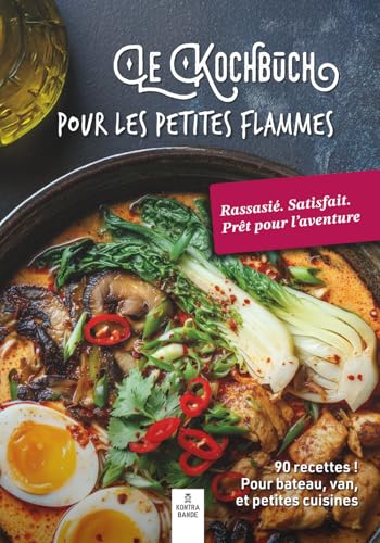 Le Kochbuch: Pour les petites flammes