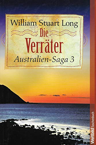 Die Verräter (Australien-Saga, Band 3)