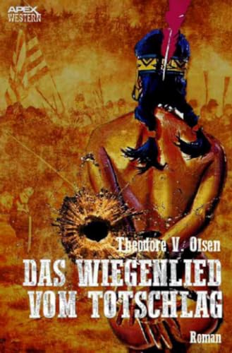 DAS WIEGENLIED VOM TOTSCHLAG: Der Western-Klassiker!