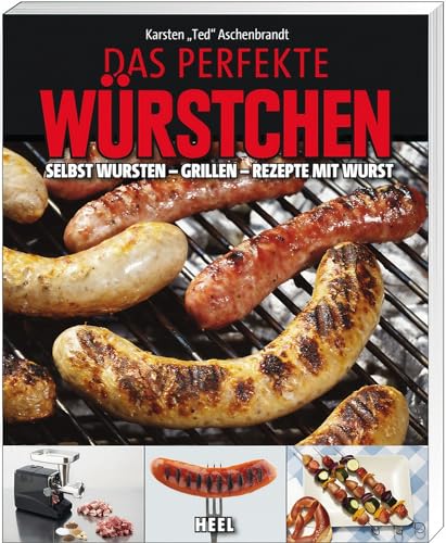 ich-zapfe.de Kochbuch - Das perfekte Würstchen