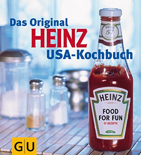 Das Original Heinz USA-Kochbuch