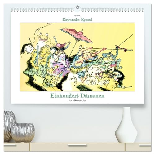 Kawanabe Kyosai - Einhundert Dämonen Kunstkalender (hochwertiger Premium Wandkalender 2026 DIN A2 quer), Kunstdruck in Hochglanz
