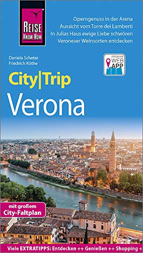 Reise Know-How CityTrip Verona: Reiseführer mit Stadtplan und kostenloser Web-App