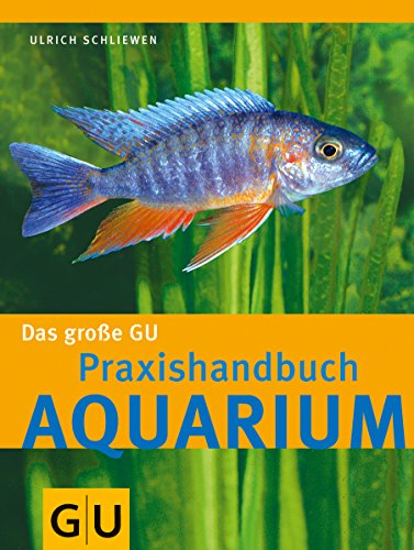 Aquarium, Das große GU Praxishandbuch