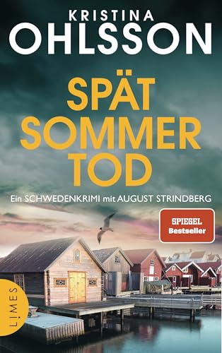 Spätsommertod: Ein Schweden-Krimi mit August Strindberg - Der Nr.-1-Bestseller aus Schweden (August Strindberg ermittelt, Band 4)