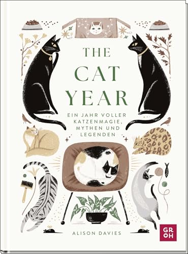 The Cat Year: Ein Jahr voller Katzenmagie, Mythen und Legenden | Zauberhaft illustriertes Buch für Katzenliebhaber (Geschenke für Katzenliebhaber)