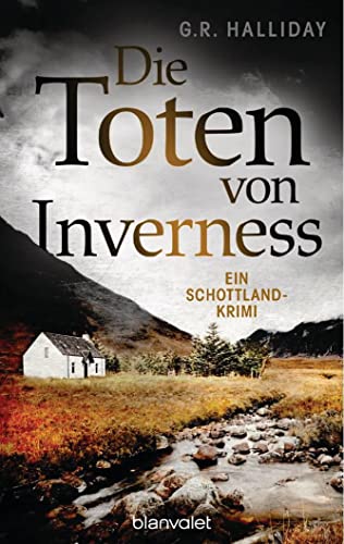 Die Toten von Inverness: Ein Schottland-Krimi (Monica Kennedy, Band 1)
